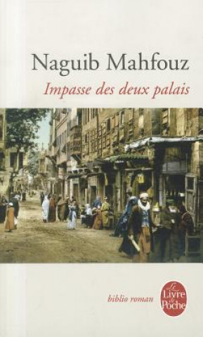 Kniha Impasse Des Deux Palais N. Mahfouz