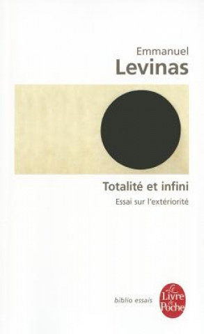 Kniha Totalite Et Infini Essai Sur L Exteriorite E. Levinas