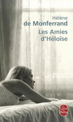 Carte Les Amies D'Heloise Helene De Monferrand