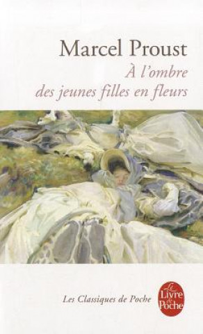 Kniha l'ombre des jeunes filles en fleurs (A la recherche du temps perdu 2) Marcel Proust