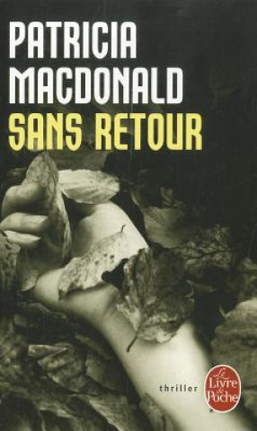 Könyv Sans Retour P. MacDonald