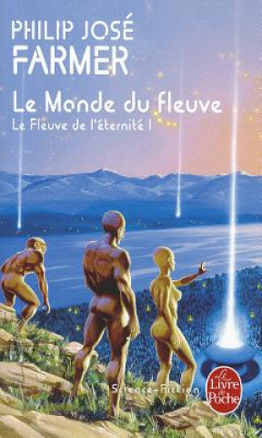 Książka Le Monde Du Fleuve P. J. Farmer