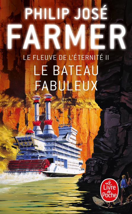 Книга Le Bateau Fabuleux: Le Fleuve de L'Eternite 2 Philip José Farmer