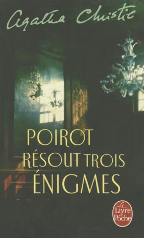 Kniha Poirot Resout Trois Enigmes Agatha Christie