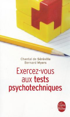 Livre Exercez-Vous Aux Tests Psychotechniques C. Myers De Sereville