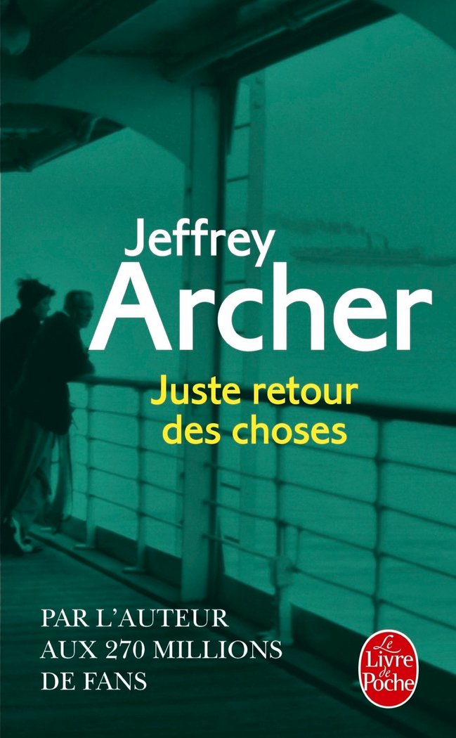 Книга Juste retour des choses Jeffrey Archer