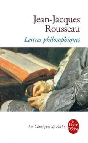 Kniha Lettres Philosophiques Jean-Jacques Rousseau