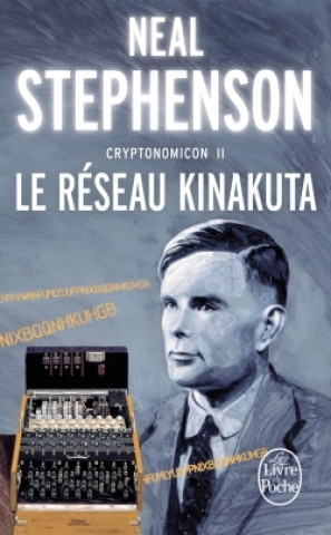 Kniha Le Reseau Kinakuta (Cryptonomicon, Tome 2) N. Stephenson