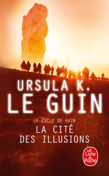 Carte La Cite Des Illusions (Le Cycle de Hain, Tome 3) U. Le Guin