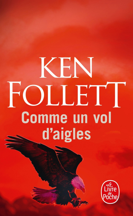Könyv Comme Un Vol D Aigles K. Follett