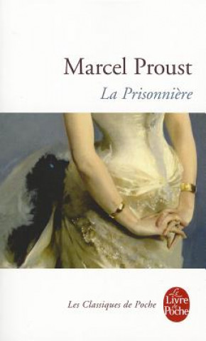 Kniha La prisonniere (A la recherche du temps perdu 5) M. Proust