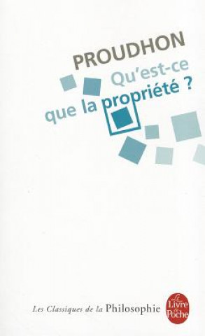 Knjiga Qu'est-Ce Que la Propriete? Pierre-Joseph Proudhon