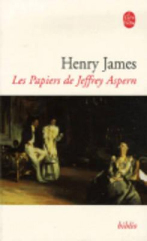 Könyv Les Papiers de Jeffrey Aspern H. James