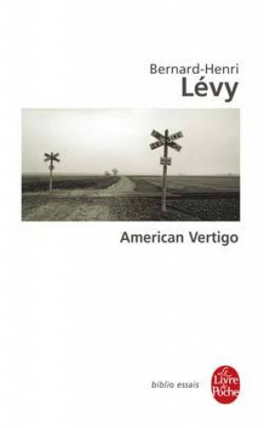 Kniha American Vertigo B.-H. Lévy