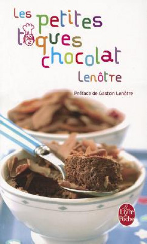 Könyv Les Petites Toques Chocolat G. Lenotre