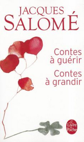 Buch Contes A Guerir Contes A Grandir Jacques Salome