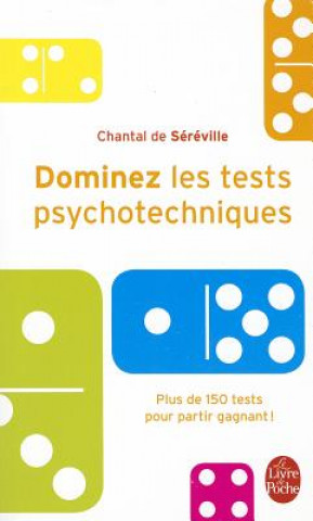 Kniha Dominez Les Tests Psychotechniques C. De Sereville