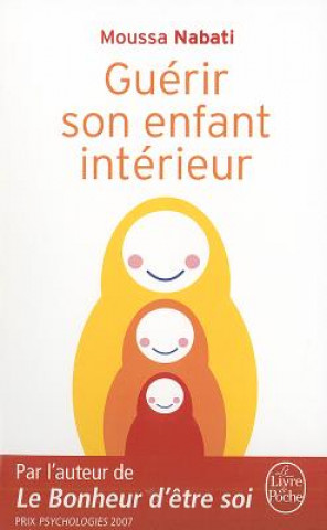 Könyv Guerir Son Enfant Interieur Moussa Nabati