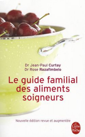 Carte Guide Familial Des Aliments Soigneurs J. P. Curtay
