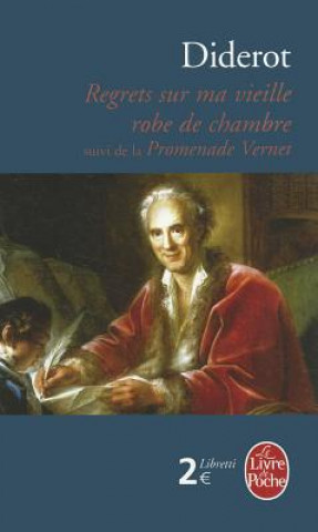 Könyv Regrets Sur Ma Vieille Robe de Chambre: Suivi de La Promenade Vernet Denis Diderot