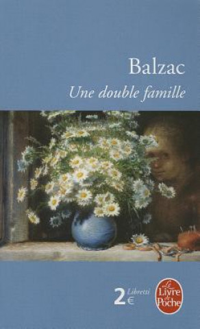 Книга Une Double Famille Honoré De Balzac