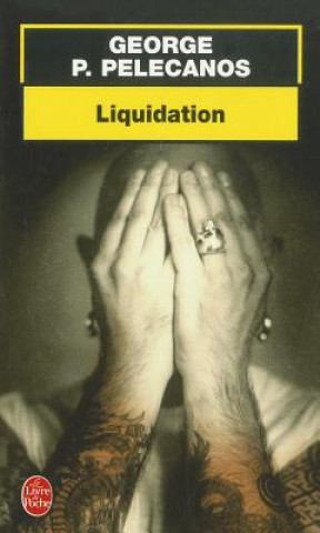 Kniha Liquidation George P. Pelecanos
