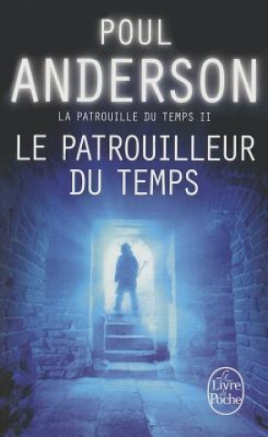 Knjiga Le Patrouilleur Du Temps Poul Anderson