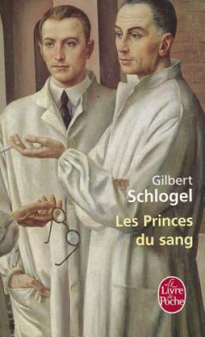 Kniha Les Princes Du Sang G. Schlogel