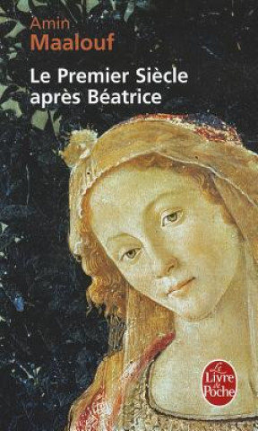 Книга Le Premier Siecle Apres Beatrice A. Maalouf