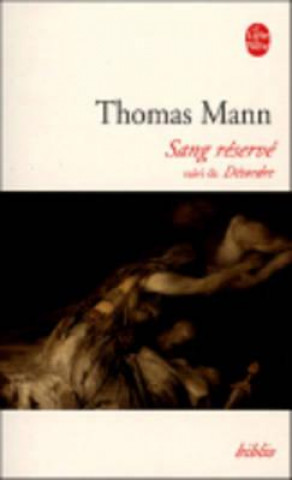 Книга Sang Reserve Et Desordre T. Mann