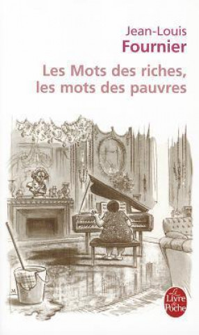Könyv Les Mots Des Riches Les Mots Des Pauvres J. L. Fournier