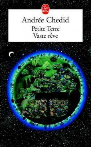 Kniha Petite Terre Vaste Reve A. Chedid