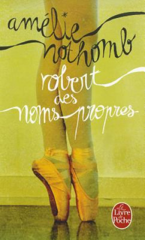 Kniha Robert Des Noms Propres Amélie Nothomb