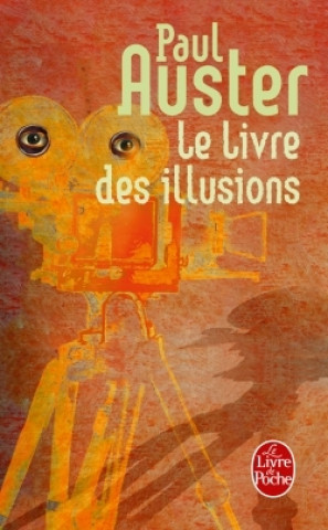 Kniha Le Livre Des Illusions Paul Auster