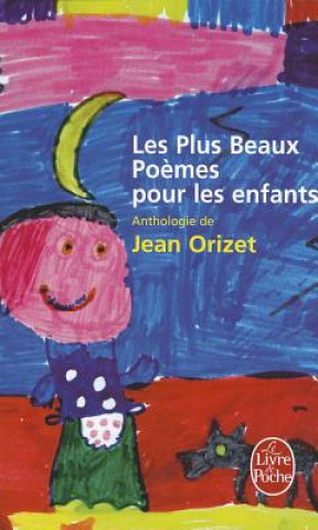 Βιβλίο Les Plus Beaux Poemes Pour Les Enfants J. Orizet