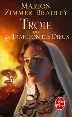 Könyv Troie Ou La Trahison Des Dieux M. Zimmer Bradley