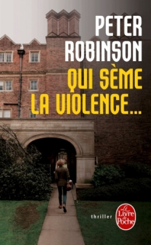 Kniha Qui Seme La Violence P. Robinson