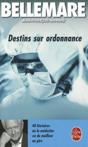 Book Destins Sur Ordonnance P. Nahmias Bellemare