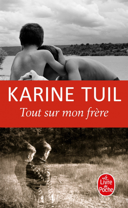 Kniha Tout Sur Mon Frere K. Tuil