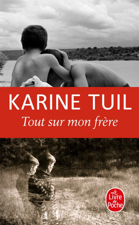 Livre Tout Sur Mon Frere K. Tuil