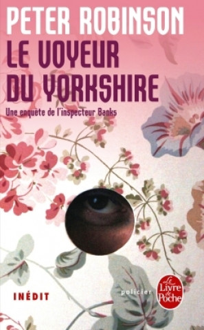 Könyv Le Voyeur Du Yorkshire P. Robinson