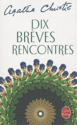 Könyv Dix Breves Rencontres Agatha Christie