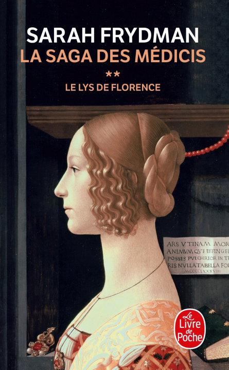 Carte Le Lys de Florence - La Saga Des Medicis T02 S. Frydman