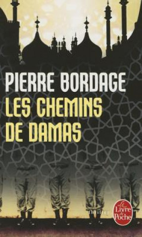 Kniha Les Chemins de Damas P. Bordage