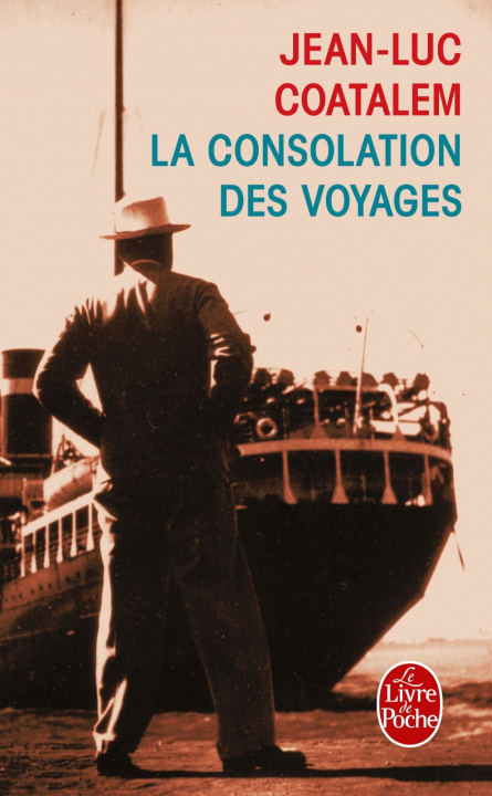 Carte La Consolation Des Voyages J. L. Coatalem