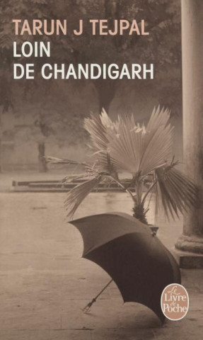 Knjiga Loin de Chandigarh T. J. Tejpal