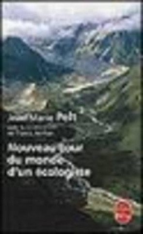 Libro Nouveau tour du monde d'un ecologiste J. M. Pelt