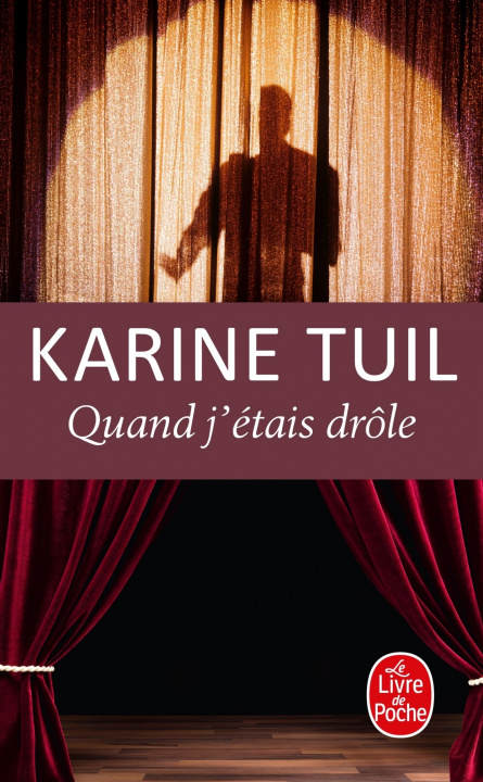 Könyv Quand J'Etais Drole K. Tuil