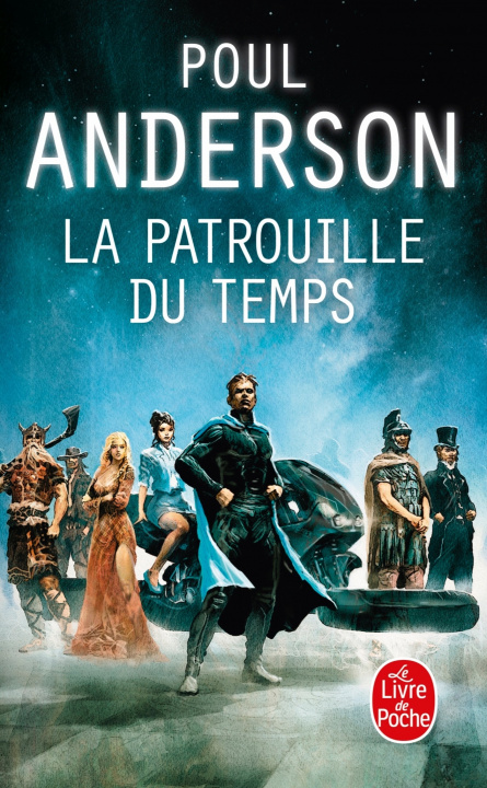 Könyv La Patrouille Du Temps P. Anderson