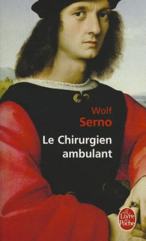 Kniha Le Chirurgien Ambulant Wolf Serno